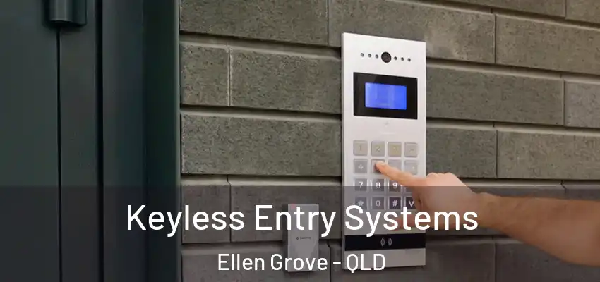Keyless Entry Systems Ellen Grove - QLD