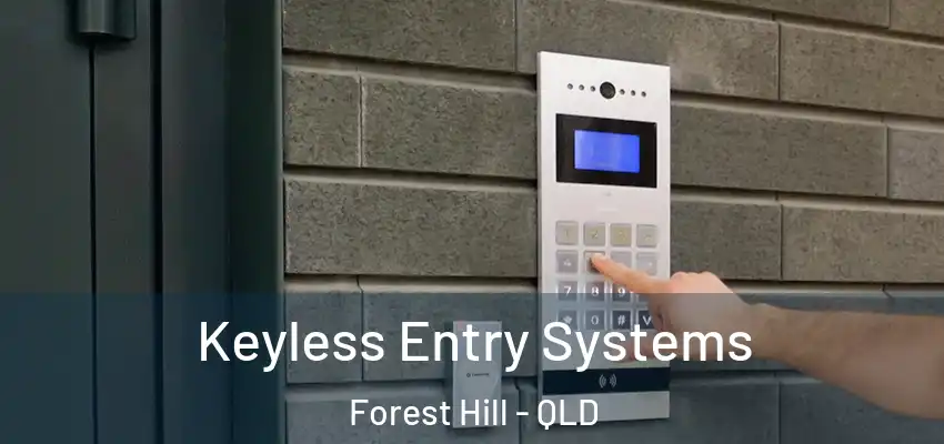 Keyless Entry Systems Forest Hill - QLD