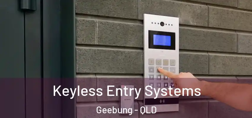 Keyless Entry Systems Geebung - QLD
