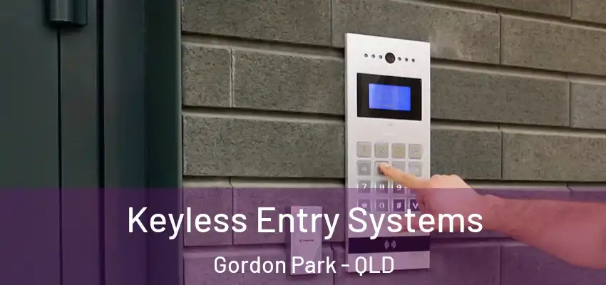 Keyless Entry Systems Gordon Park - QLD