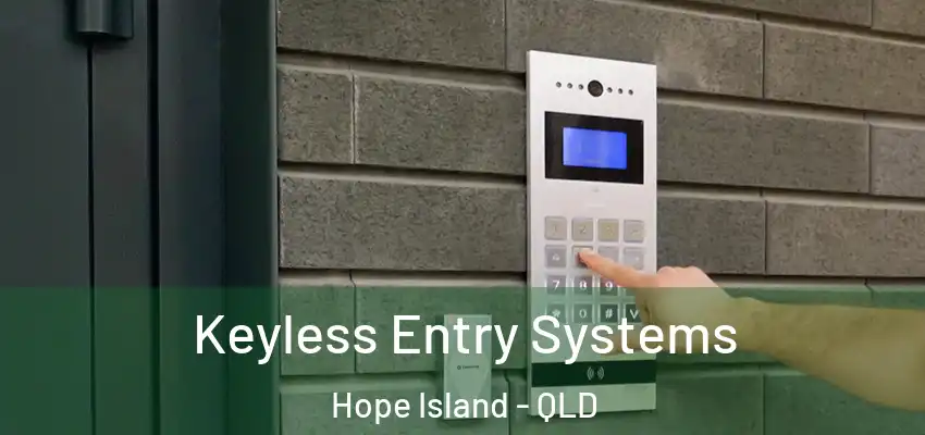  Keyless Entry Systems Hope Island - QLD