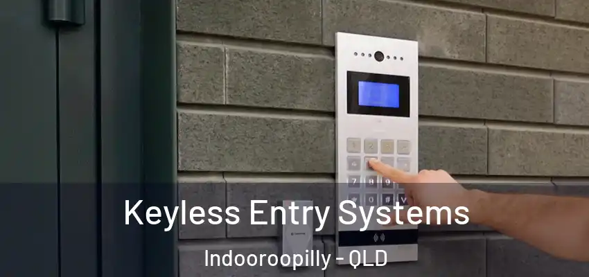 Keyless Entry Systems Indooroopilly - QLD