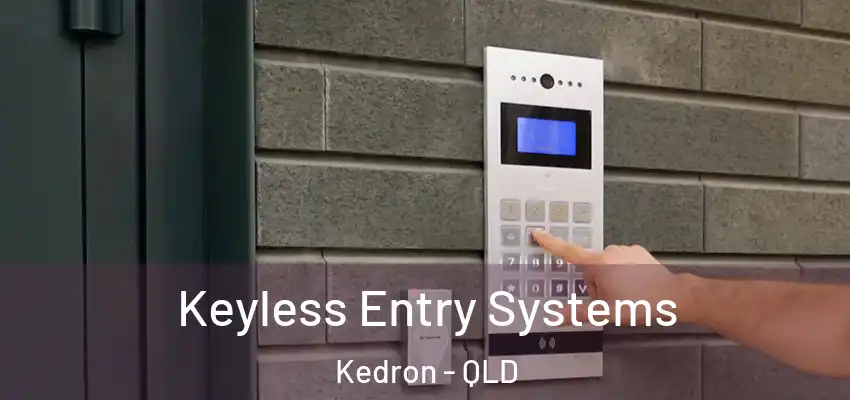 Keyless Entry Systems Kedron - QLD