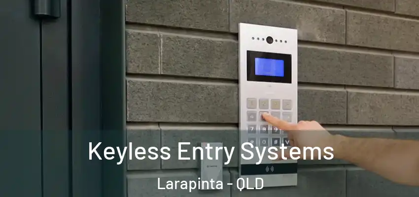 Keyless Entry Systems Larapinta - QLD