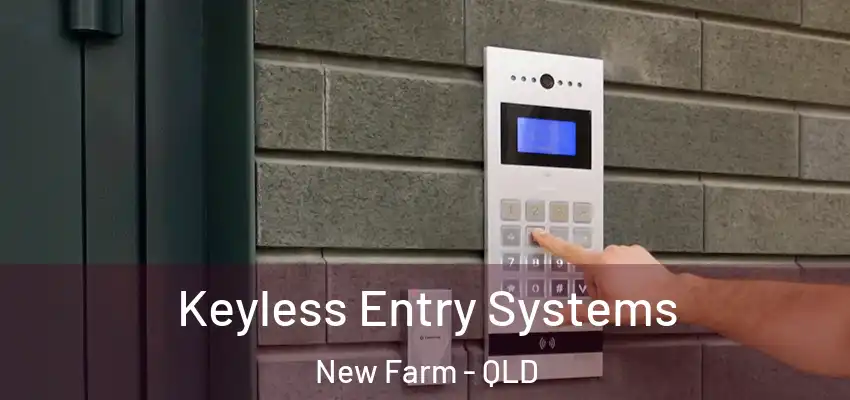  Keyless Entry Systems New Farm - QLD