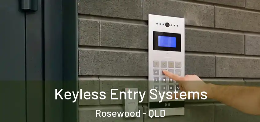  Keyless Entry Systems Rosewood - QLD