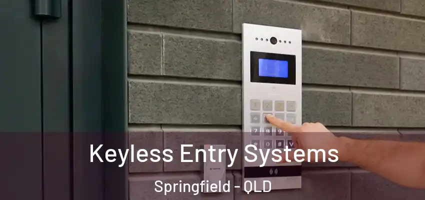  Keyless Entry Systems Springfield - QLD