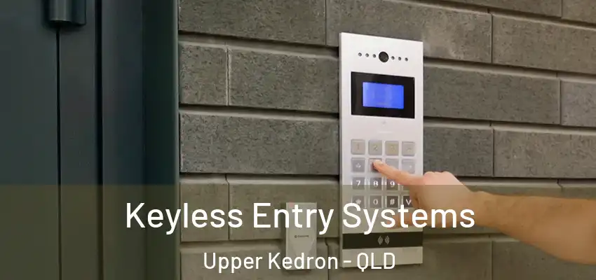  Keyless Entry Systems Upper Kedron - QLD