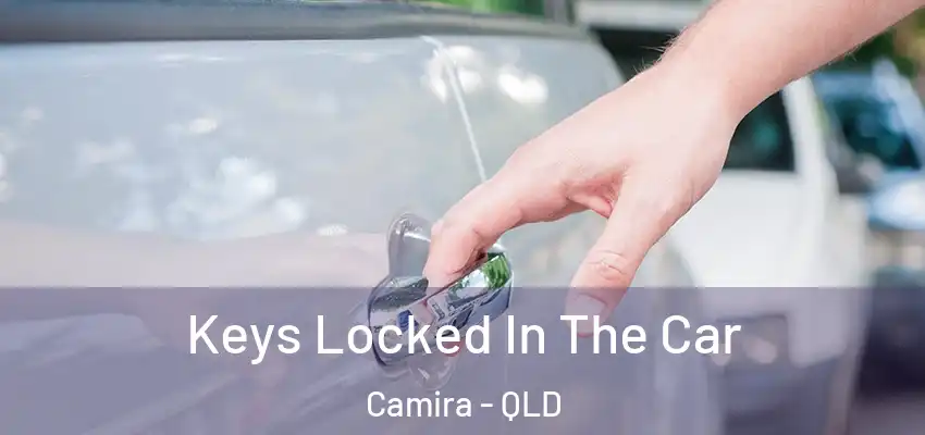 Keys Locked In The Car Camira - QLD