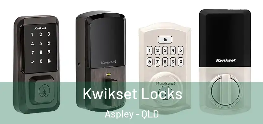 Kwikset Locks Aspley - QLD