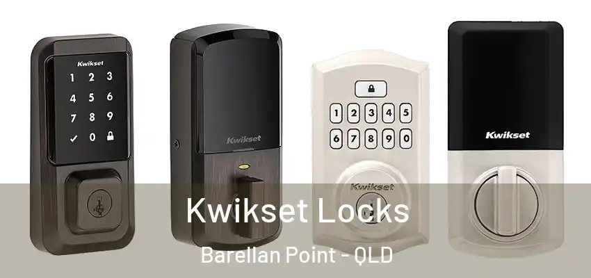 Kwikset Locks Barellan Point - QLD