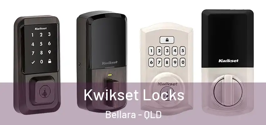 Kwikset Locks Bellara - QLD