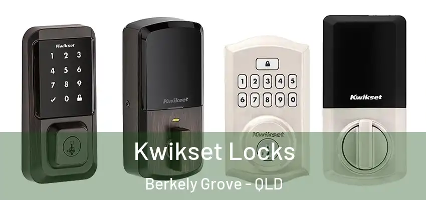 Kwikset Locks Berkely Grove - QLD