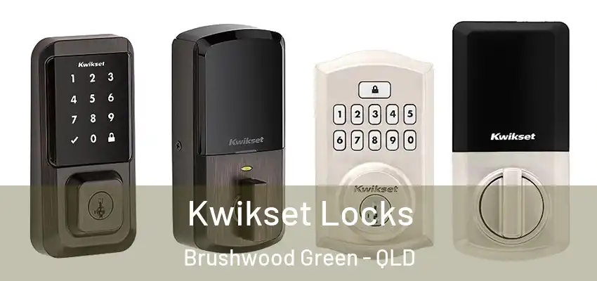 Kwikset Locks Brushwood Green - QLD