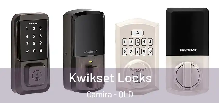 Kwikset Locks Camira - QLD