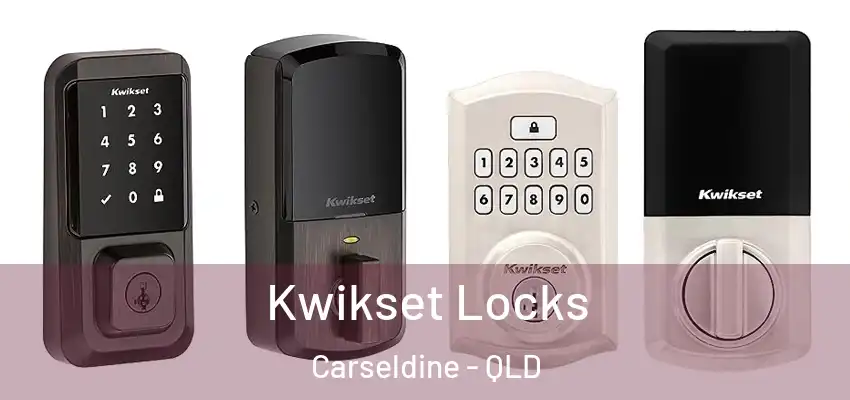Kwikset Locks Carseldine - QLD