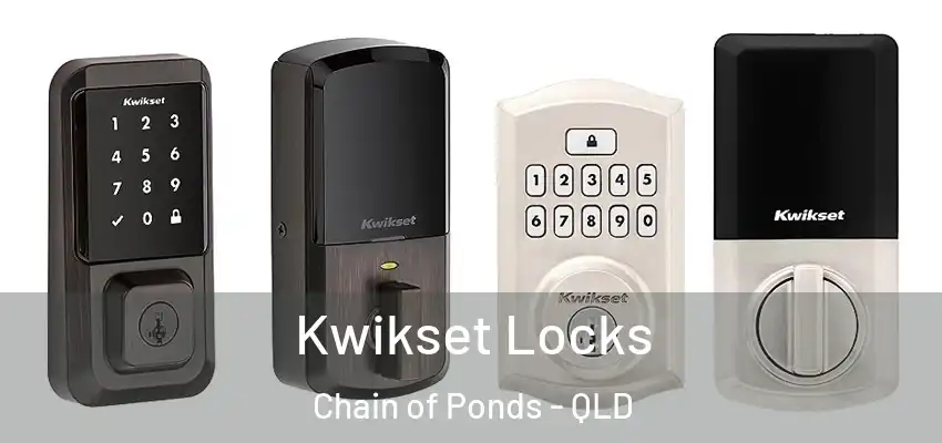 Kwikset Locks Chain of Ponds - QLD
