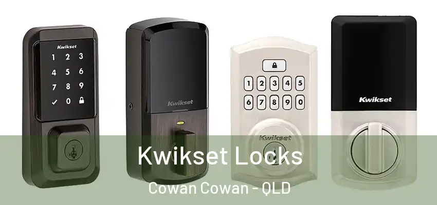 Kwikset Locks Cowan Cowan - QLD