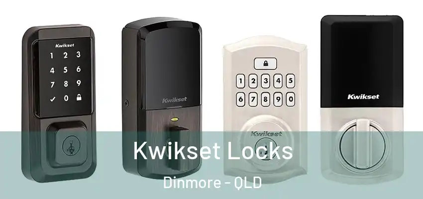 Kwikset Locks Dinmore - QLD