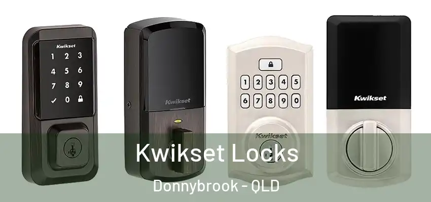Kwikset Locks Donnybrook - QLD