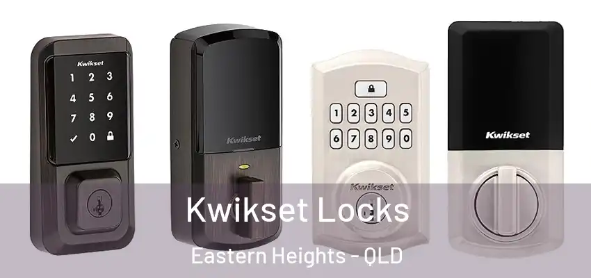  Kwikset Locks Eastern Heights - QLD