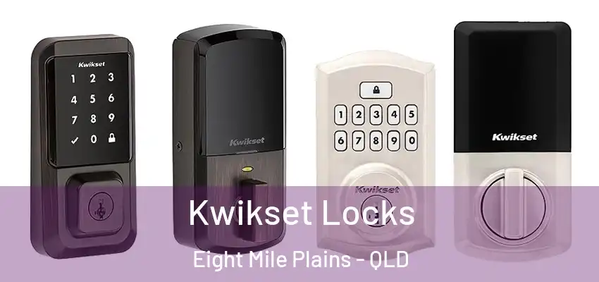 Kwikset Locks Eight Mile Plains - QLD