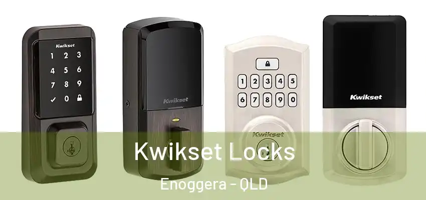 Kwikset Locks Enoggera - QLD