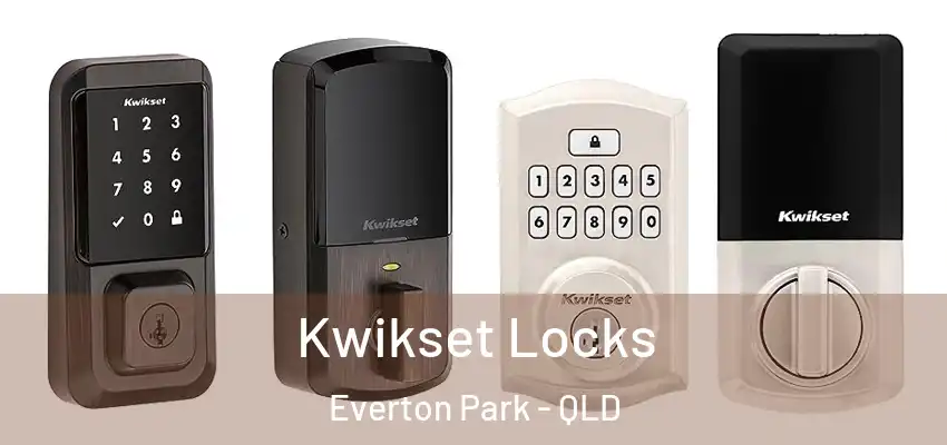 Kwikset Locks Everton Park - QLD