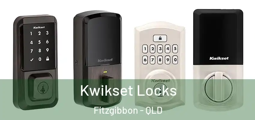 Kwikset Locks Fitzgibbon - QLD