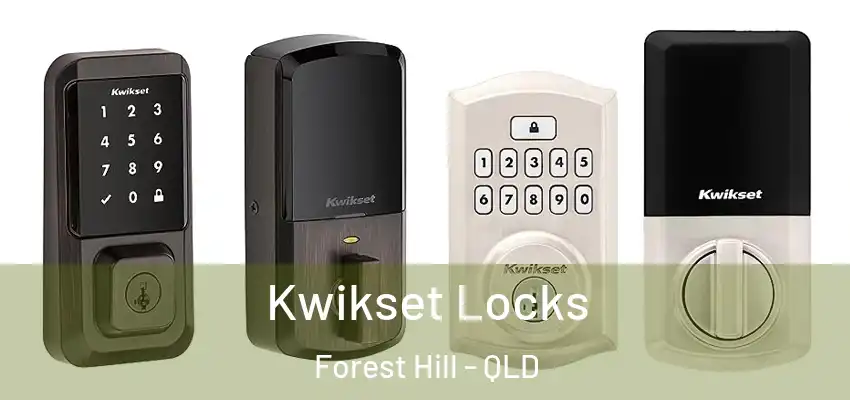 Kwikset Locks Forest Hill - QLD