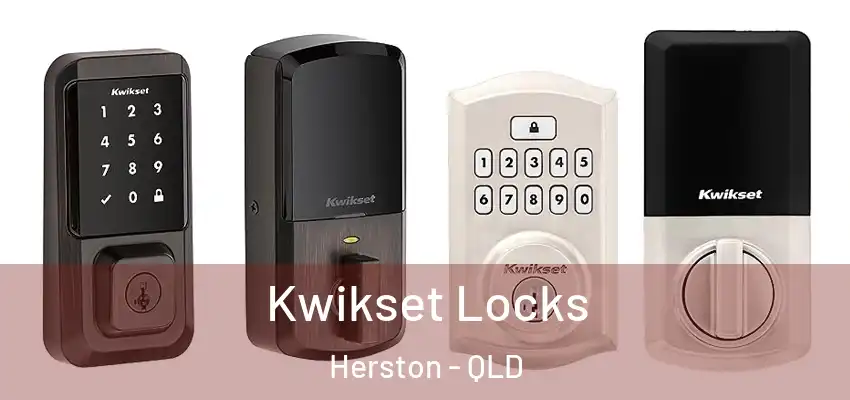 Kwikset Locks Herston - QLD