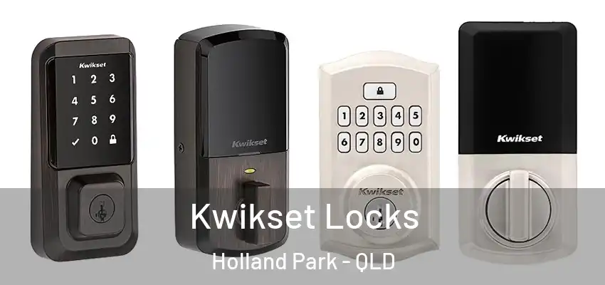 Kwikset Locks Holland Park - QLD
