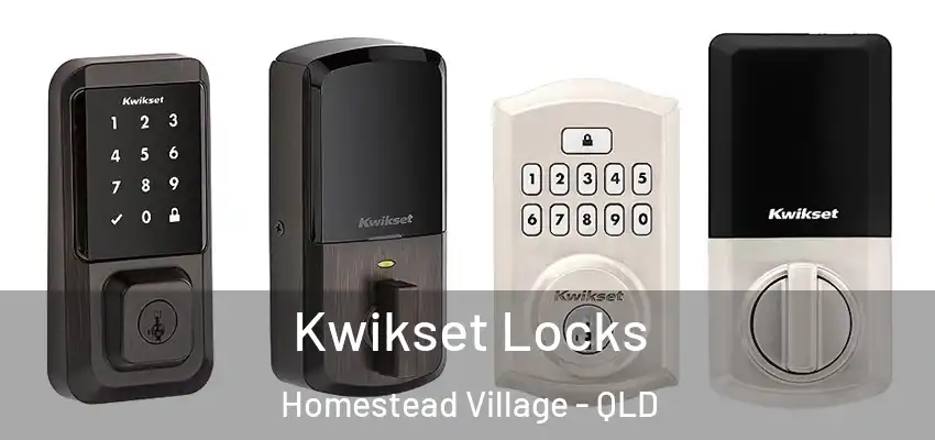  Kwikset Locks Homestead Village - QLD
