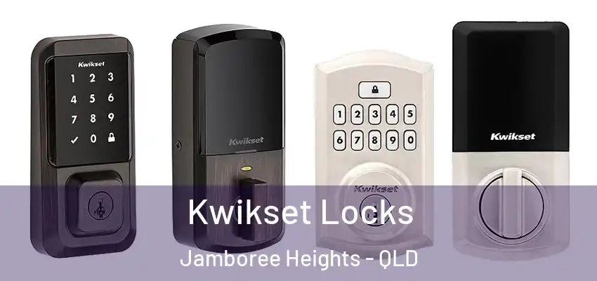 Kwikset Locks Jamboree Heights - QLD