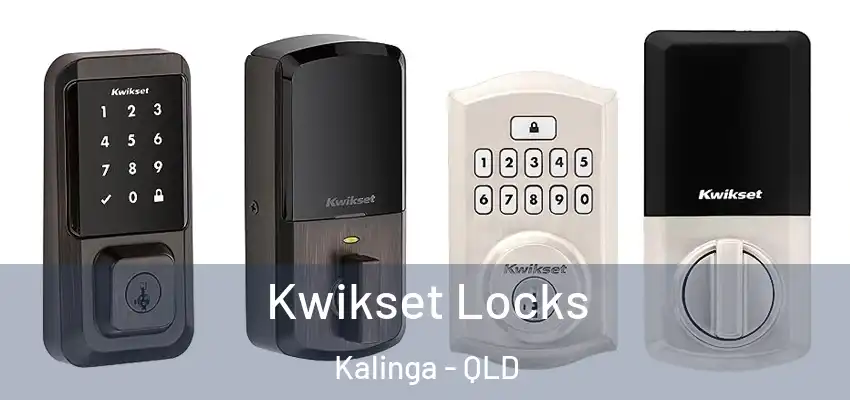 Kwikset Locks Kalinga - QLD