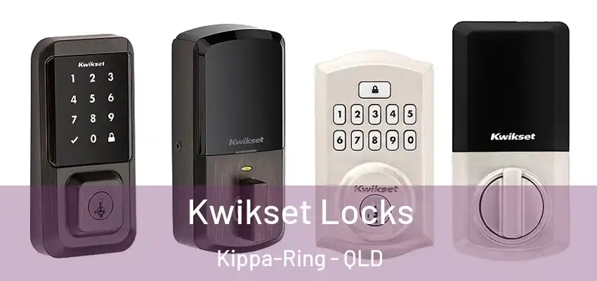 Kwikset Locks Kippa-Ring - QLD