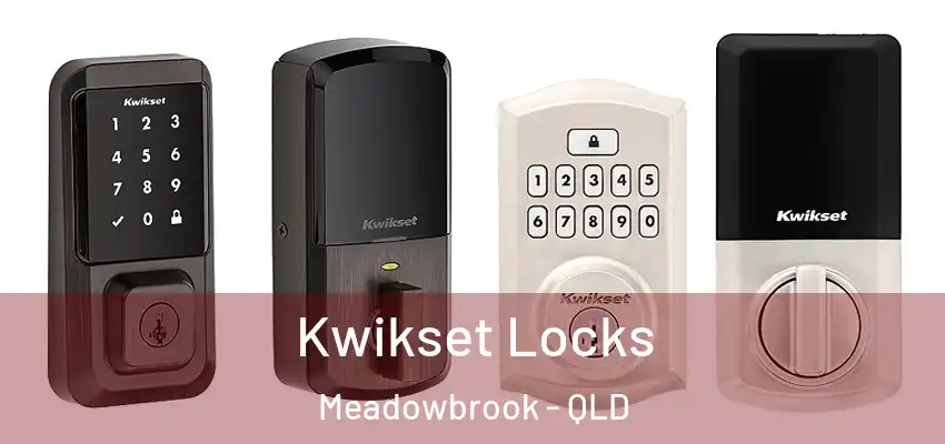  Kwikset Locks Meadowbrook - QLD
