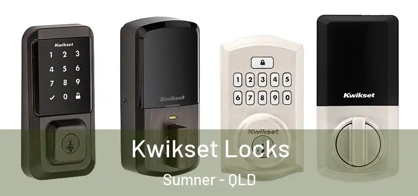  Kwikset Locks Sumner - QLD