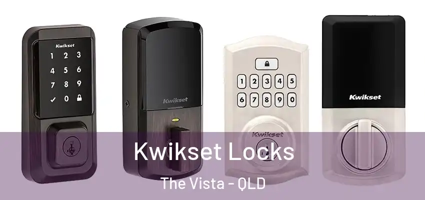  Kwikset Locks The Vista - QLD