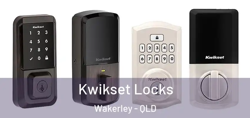  Kwikset Locks Wakerley - QLD