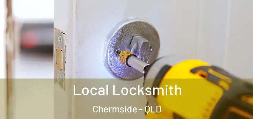 Local Locksmith Chermside - QLD