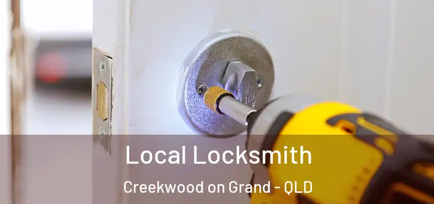 Local Locksmith Creekwood on Grand - QLD