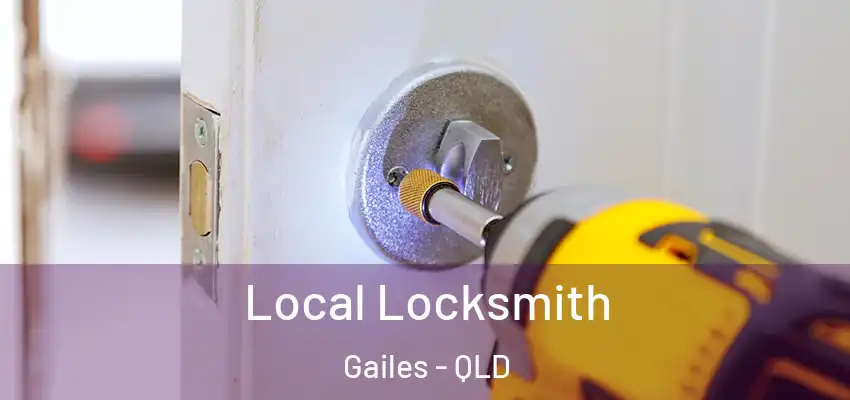  Local Locksmith Gailes - QLD