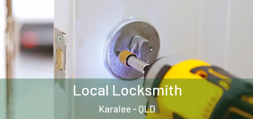 Local Locksmith Karalee - QLD
