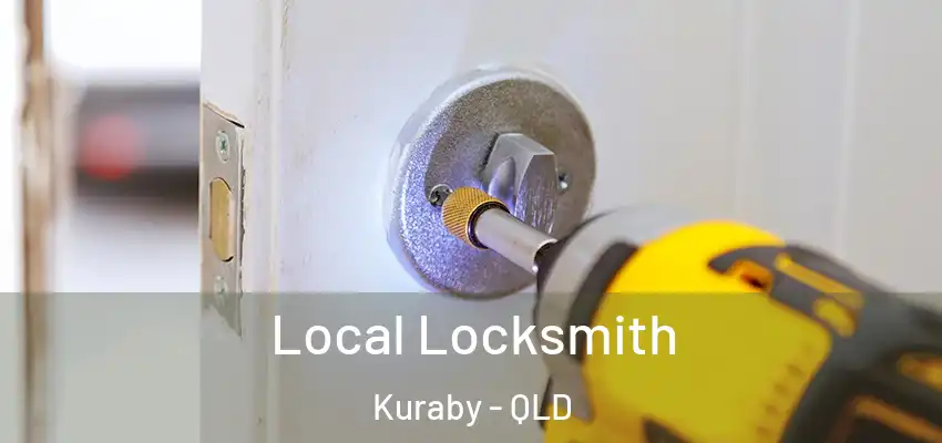 Local Locksmith Kuraby - QLD