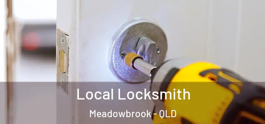  Local Locksmith Meadowbrook - QLD