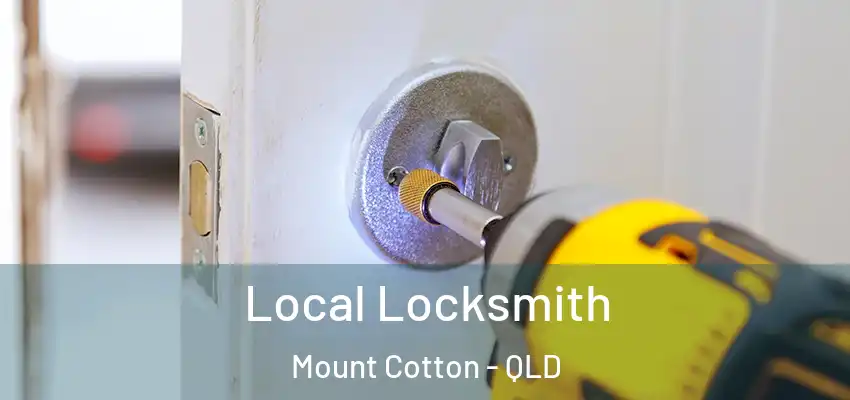  Local Locksmith Mount Cotton - QLD