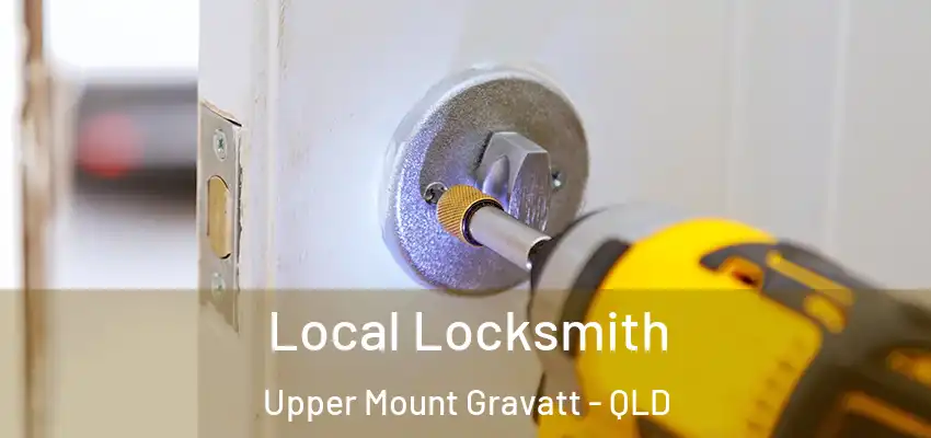  Local Locksmith Upper Mount Gravatt - QLD