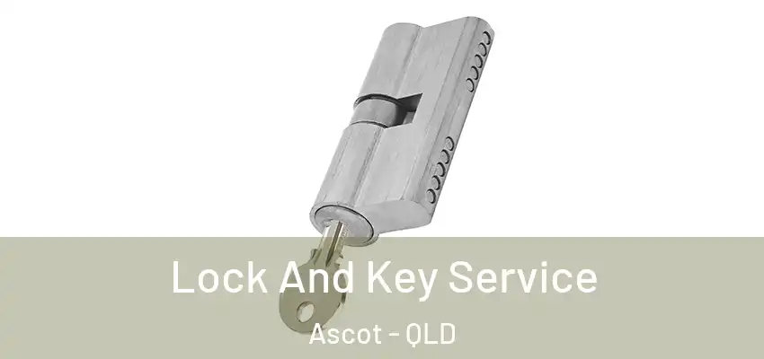  Lock And Key Service Ascot - QLD