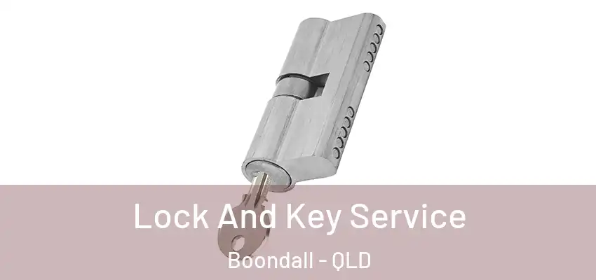 Lock And Key Service Boondall - QLD